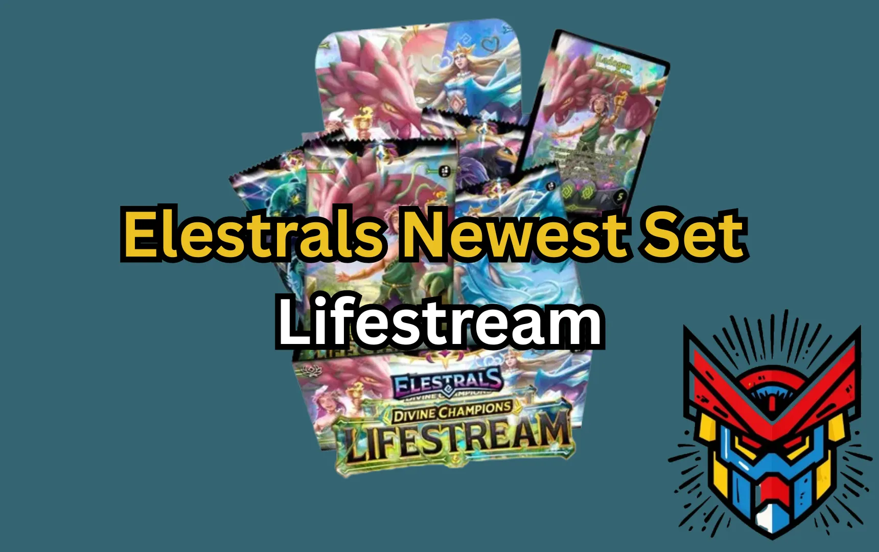New Elestrals Lifestream Set – Release Date and Big Changes